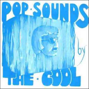 Pop Sounds By "The Cool" cover art.